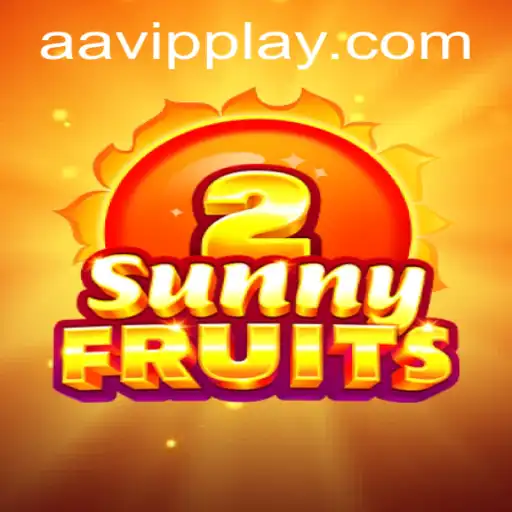 Discovering SunnyFruits2: A Vibrant Journey into aAVIP Gaming